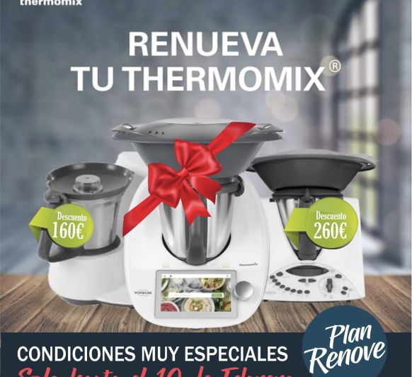 Plan Renové de tu antiguo Thermomix®