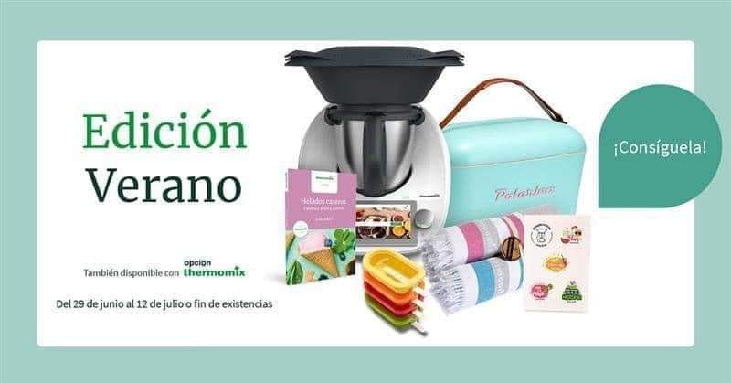 Compra Thermomix Con La Edicion Verano Noticias Blog Blog De Mª Moreno Gonzalez Aurioles De Thermomix Cordoba