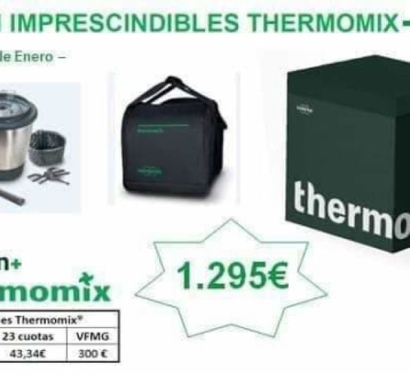 EDICIÓN IMPRESCINDIBLE Thermomix® A UN PRECIO INCREIBLE