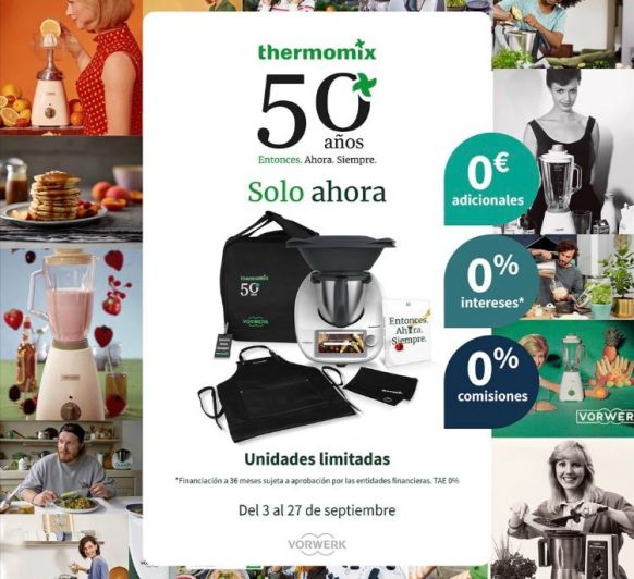 SOLO AHORA 0% INTERESES CON LA EDICION 50 ANIVERSARIO THERM0MIX®